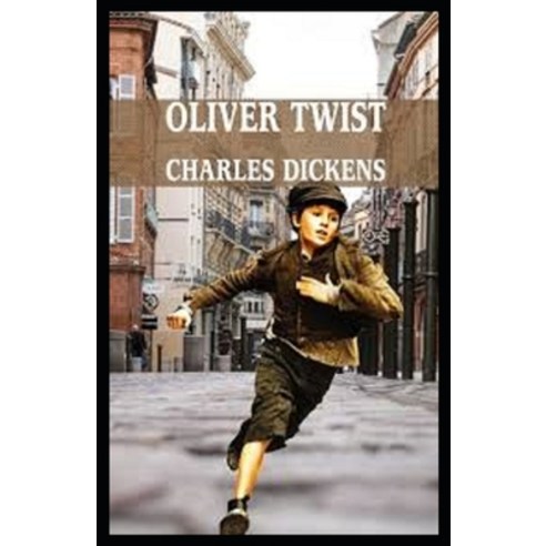 Oliver Twist Annotated Paperback, Independently Published, English, 9798695947151