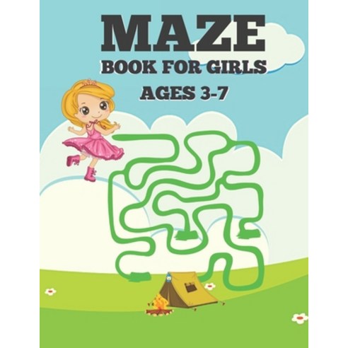 Maze Book For Girls Ages 3-7: 100 Funny And Easy And Mazes For Girls Ages 3-7. Paperback, Independently Published, English, 9798732231939