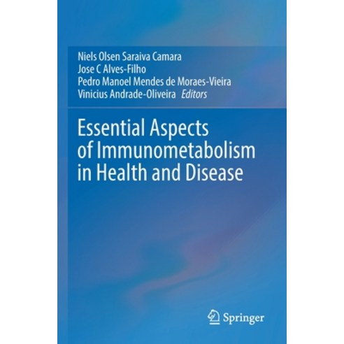 (영문도서) Essential Aspects of Immunometabolism in Health and Disease Paperback, Springer, English, 9783030866860