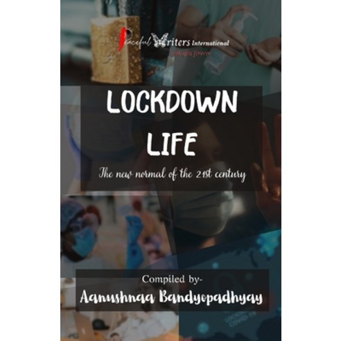 (영문도서) Lockdown Life: The New Normal of the 21st Century Paperback, Independently Published, English, 9798770333909
