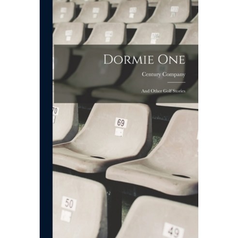 (영문도서) Dormie One: And Other Golf Stories Paperback, Legare Street Press, English, 9781016501668