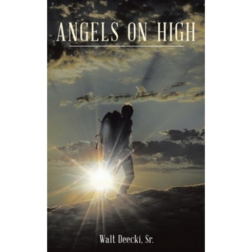 (영문도서) Angels on High Paperback, WestBow Press, English, 9781973650140
