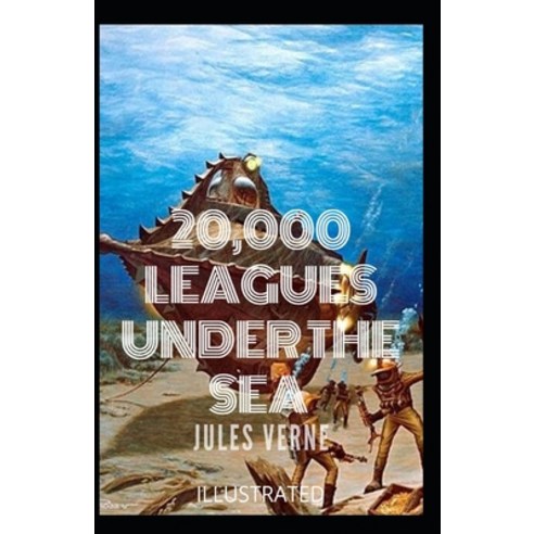 20 000 Leagues Under the Sea Illustrated Paperback, Independently Published, English, 9798697581391
