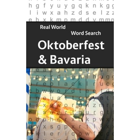 (영문도서) Real World Word Search: Oktoberfest and Bavaria Paperback, Independently Published, English, 9781090635136