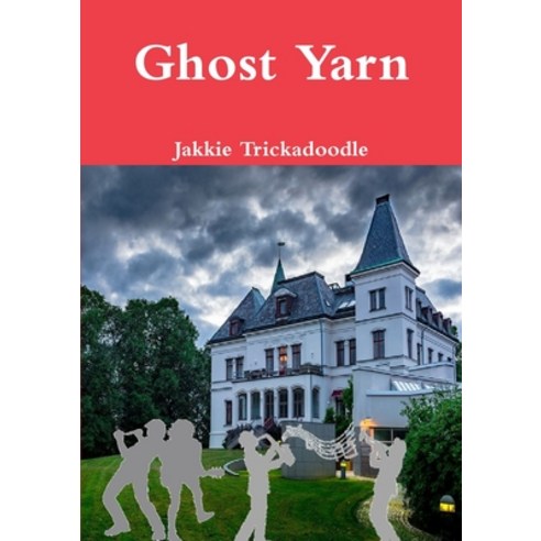 Ghost Yarn Paperback, Lulu.com