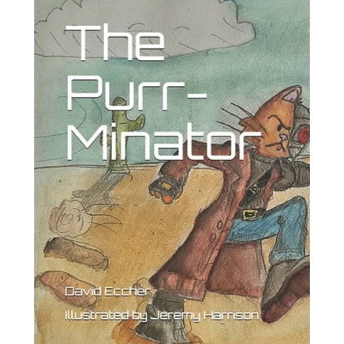 The Purr-Minator Paperback, Independently Published, English, 9798708955937