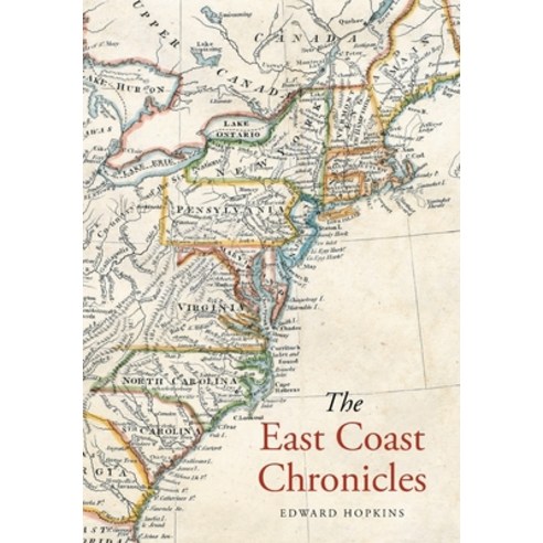 (영문도서) The East Coast Chronicles Hardcover, Newman Springs, English, 9781684983339