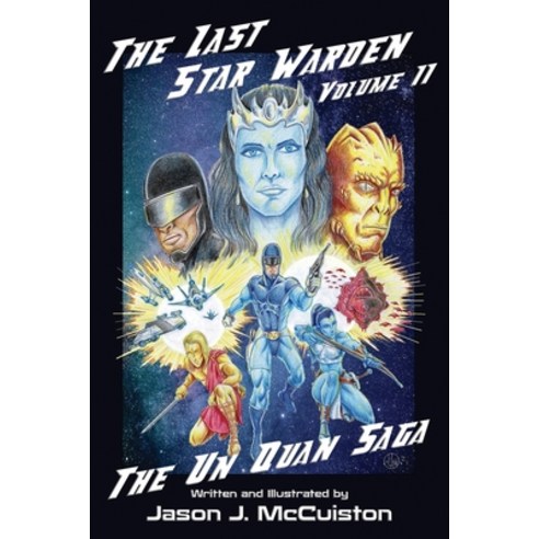 (영문도서) The Last Star Warden Volume II - The Un Quan Saga Paperback, Dark Owl Publishing, English, 9781951716233