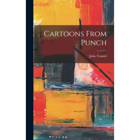 (영문도서) Cartoons From Punch Hardcover, Legare Street Press, English, 9781016594394
