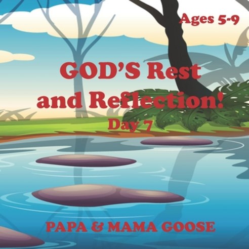 GOD''S Rest and Reflection! - Day 7 Paperback, Enchanted Rose Publishing