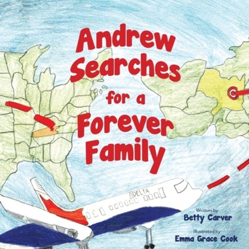 Andrew Searches for a Forever Family Paperback, Skippy Creek, English, 9781954978010