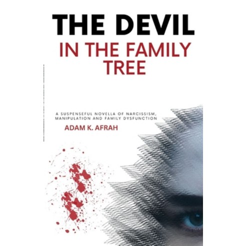 (영문도서) The Devil in the Family Tree Paperback, Independently Published, English, 9798323833382