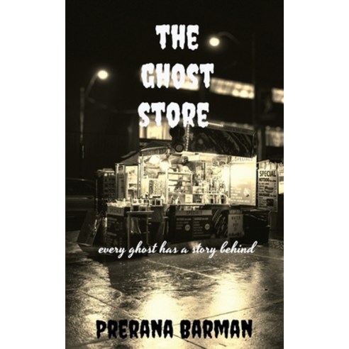 (영문도서) The Ghost Store Paperback, Notion Press, English, 9781685093167