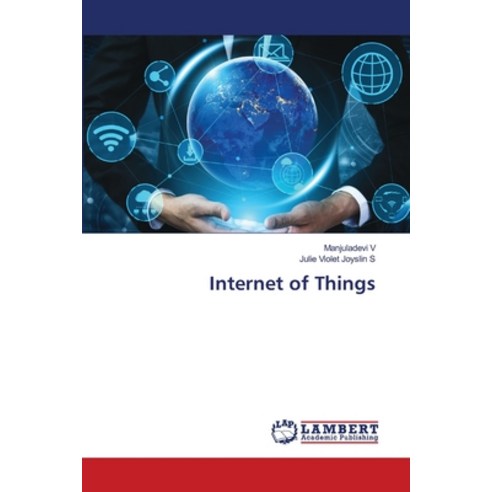 (영문도서) Internet of Things Paperback, LAP Lambert Academic Publis..., English, 9786206150381