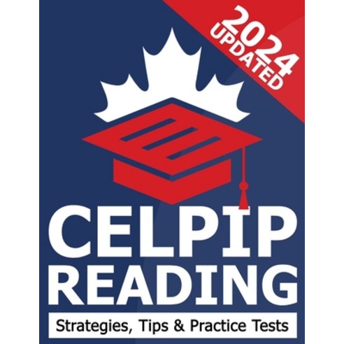 (영문도서) CELPIP Reading - CELPIP General Practice Test Exam Strategies and Tips Paperback, Independently Published, English, 9798880349364