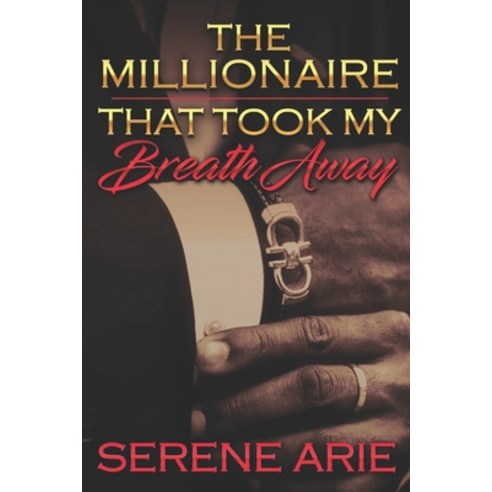 The Millionaire That Took My Breath Away: Cupid''s Valentine Paperback, Independently Published, English, 9798695112351