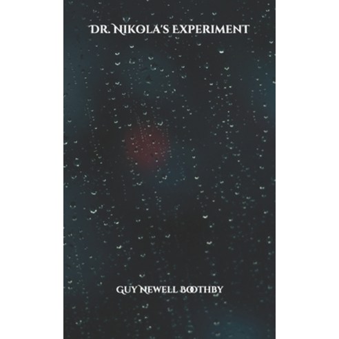 Dr. Nikola''s Experiment Paperback, Independently Published, English, 9798598741474