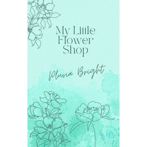(영문도서) The Little Flower Shop Paperback, Libresco Feeds Private Limited, English, 9789357615778