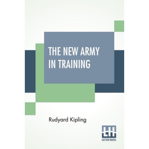 The New Army In Training Paperback, Lector House
