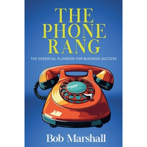 (영문도서) The Phone Rang Paperback, Jk Franks, English, 9781964509921