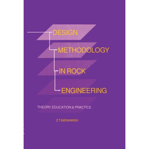 (영문도서) Design Methodology in Rock Engineering Hardcover, CRC Press, English, 9789054101260