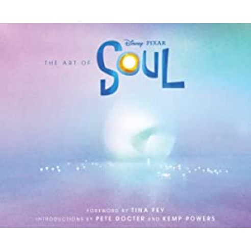 The Art of Soul - 디즈니 픽사 ''소울'' 아트북:Pixar Fan Animation Book Pixar Film Concept Art Book, Chronicle Books