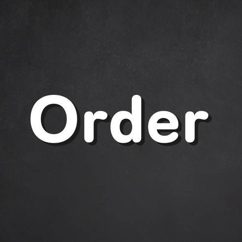 Order 표지판 문구, 1개