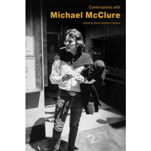 (영문도서) Conversations with Michael McClure Hardcover, University Press of Mississ..., English, 9781496851994