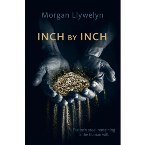 Inch by Inch: Book Two Step by Step Paperback, Tor Books