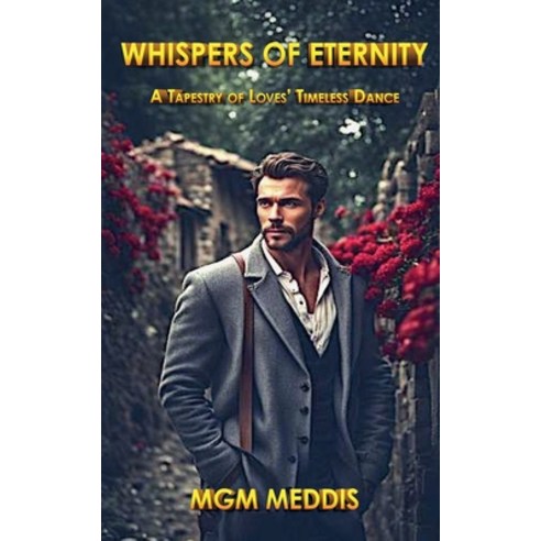(영문도서) Whispers of Eternity Paperback, MGM Meddis, English, 9798223641049