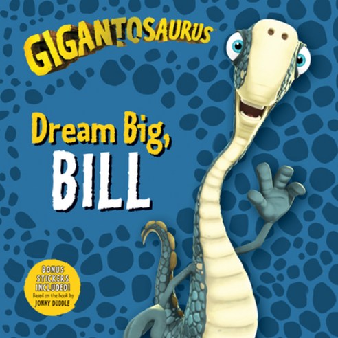 Gigantosaurus: Dream Big Bill Paperback, Candlewick Press (MA)