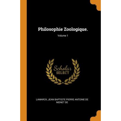 (영문도서) Philosophie Zoologique.; Volume 1 Paperback, Franklin Classics Trade Press, English, 9780353434530