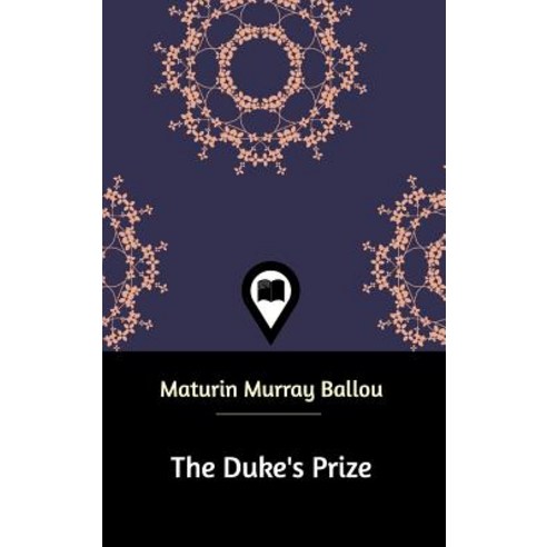 The Duke''s Prize Hardcover, Blurb