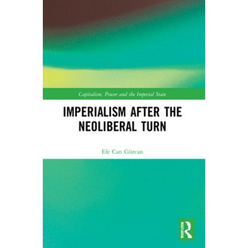 (영문도서) Imperialism After the Neoliberal Turn Paperback, Routledge, English, 9781032156668