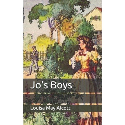 Jo''s Boys Paperback, Independently Published