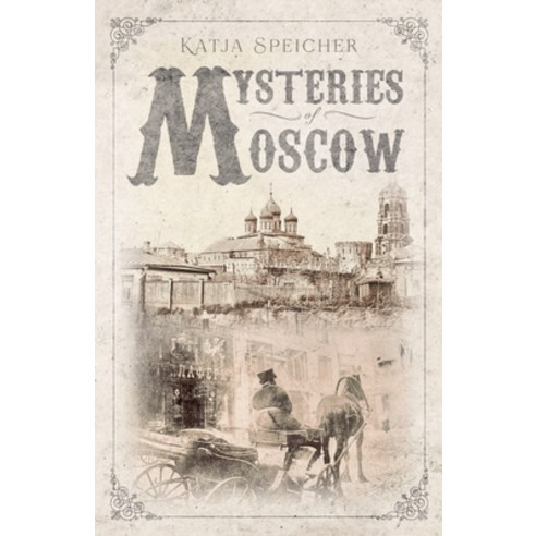 (영문도서) Mysteries of Moscow Paperback, Independently Published, English, 9798320369396