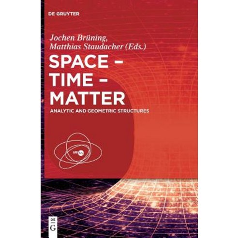 Space - Time - Matter: Analytic and Geometric Structures Hardcover, de Gruyter, English, 9783110451351