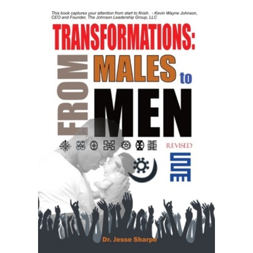 (영문도서) Transformations: From Males to Men: (Revised) Paperback, Independently Published, English, 9798636981749