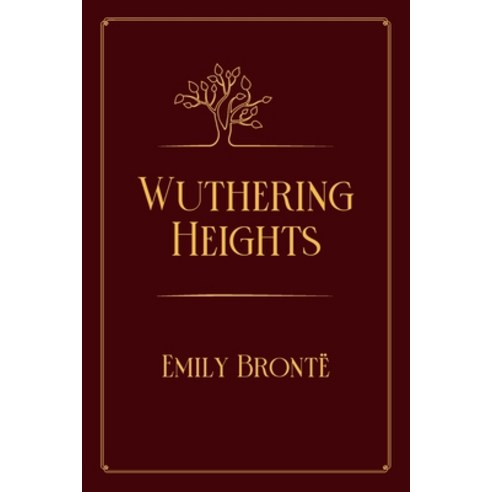 Wuthering Heights: Red Premium Edition Paperback, Independently Published, English, 9798711886570