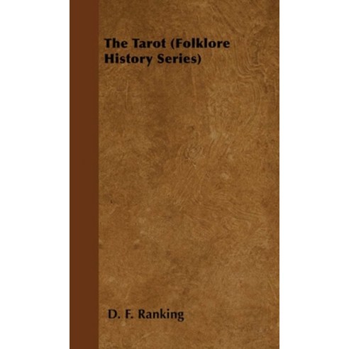 (영문도서) The Tarot (Folklore History Series) Paperback, Pierides Press, English, 9781445520681