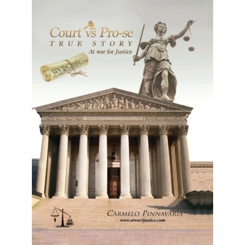 (영문도서) Court vs Pro-se (TRUE STORY At War for Justices) Hardcover, At War for Justice, English, 9798869020697