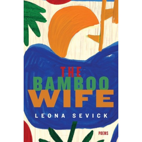 (영문도서) The Bamboo Wife Paperback, Trio House Press, English, 9781949487299
