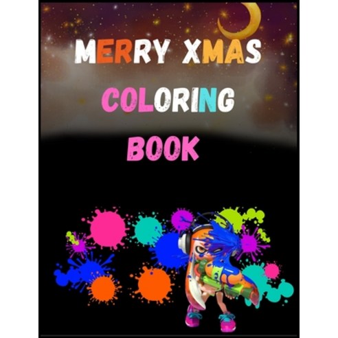 Merry Xmas Coloring Book: A Coloring Book for Adults Featuring Beautiful Winter Florals Festive Orn... Paperback, Independently Published, English, 9798699190171