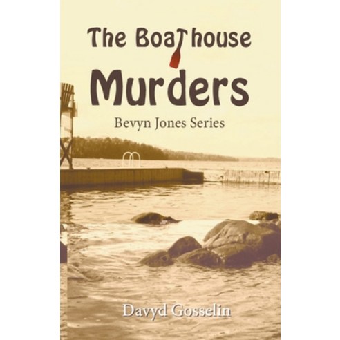 (영문도서) The Boathouse Murders Paperback, David Gosselin, English, 9798224878987