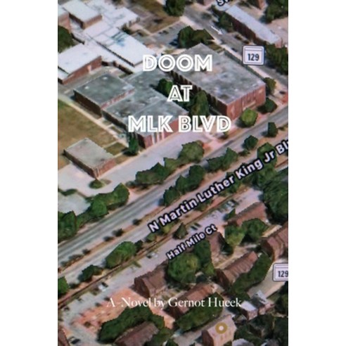 (영문도서) Doom at MLK Blvd Paperback, Blurb, English, 9798210464262