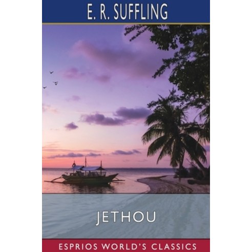 Jethou (Esprios Classics) Paperback, Blurb, English, 9781034476221
