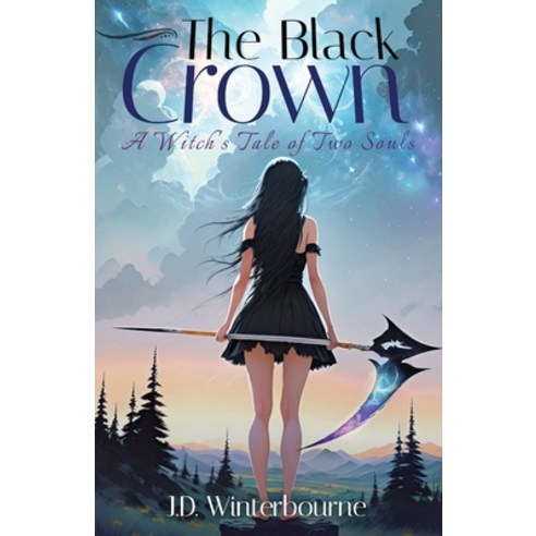 (영문도서) The Black Crown: A Witch''s Tale of Two Souls Paperback, Independently Published, English, 9798854489096
