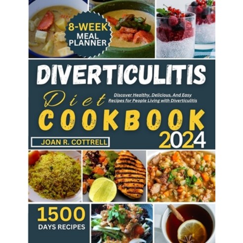 (영문도서) Diverticulitis Diet Cookbook: Discover Healthy Delicious And Easy Recipes for People Living... Paperback, Independently Published, English, 9798879734676