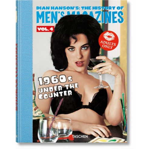 (영문도서) Dian Hanson''s: The History of Men''s Magazines. Vol. 4: 1960s Under the Counter Hardcover, Taschen, English, 9783836592376