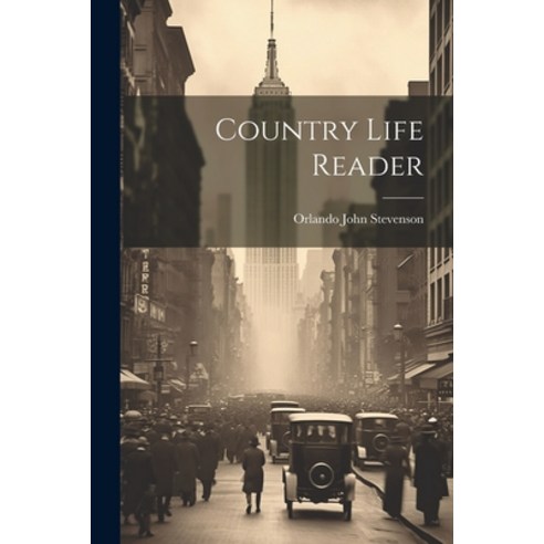 (영문도서) Country Life Reader Paperback, Legare Street Press, English, 9781021402073